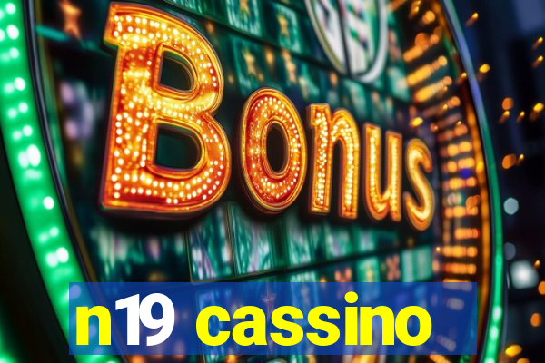 n19 cassino